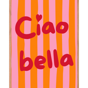 Ciao bella!