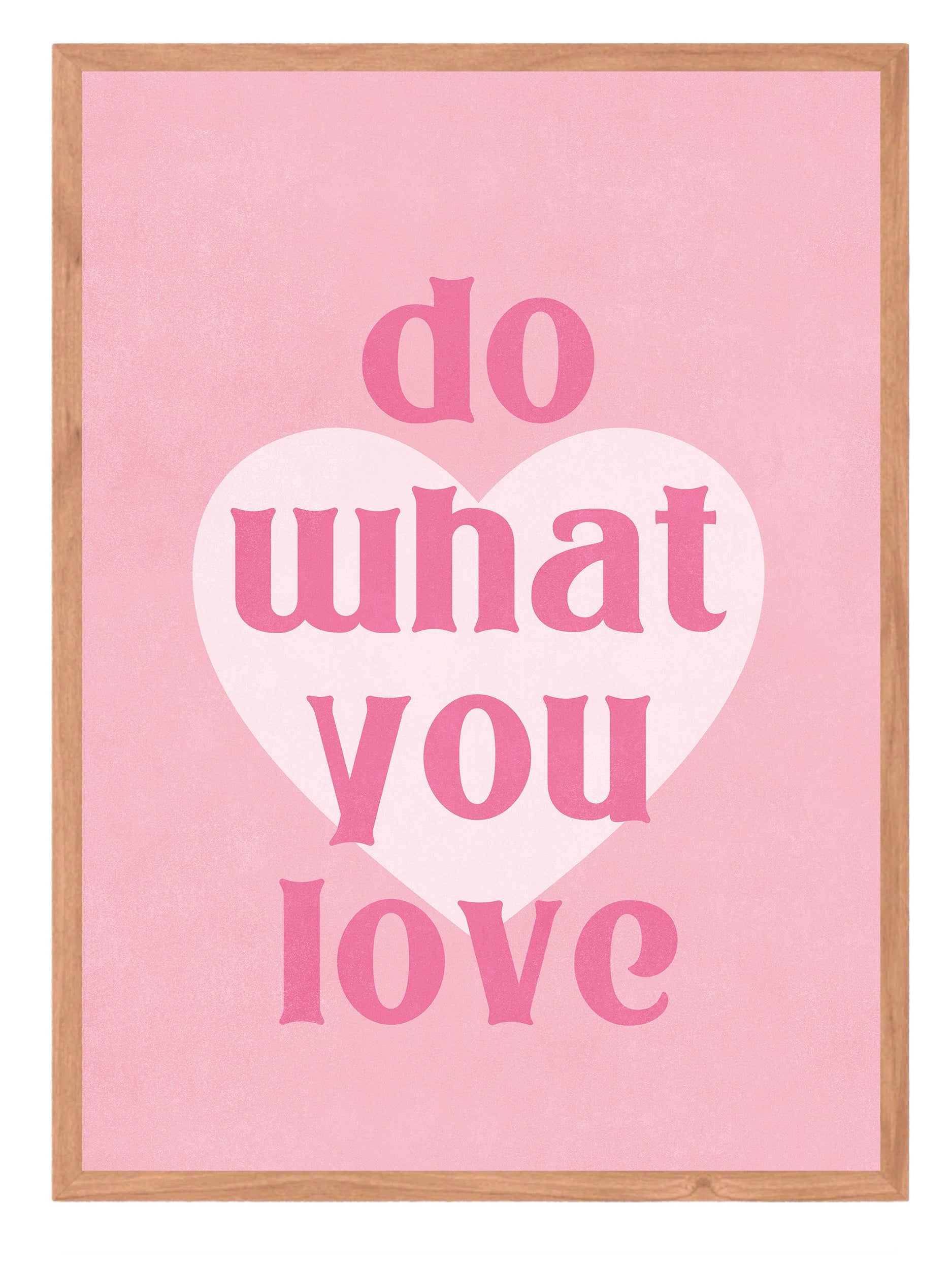 What you love