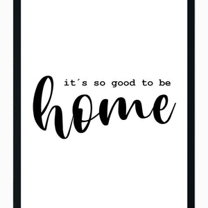 Home is good