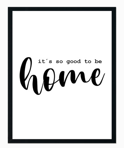 Home is good