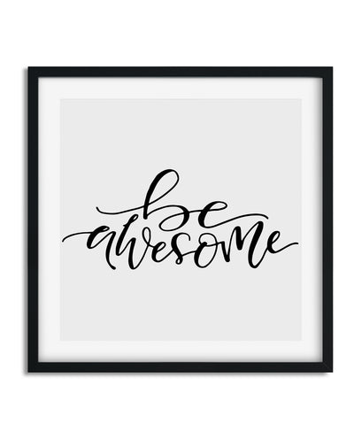 Be Awsome